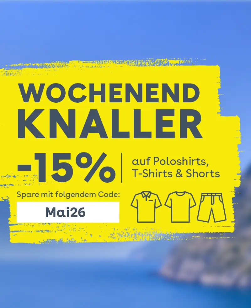 Wochenend-Knaller Aktion mit 15 Prozent Rabatt auf Poloshirts, T-Shirts und Shorts für Herren in großen Größen, Code Mai26
